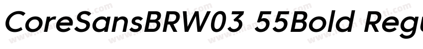 CoreSansBRW03 55Bold Regular字体转换